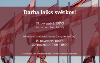 Par darba laika izmaiņām Latvijas valsts svētku nedēļā.