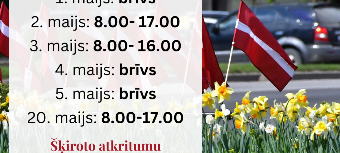 Informējam par darba laika izmaiņām