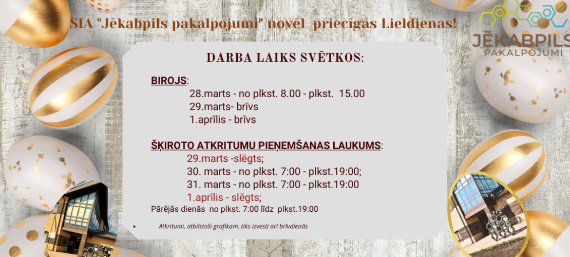 Izmaņas darba laikā svētkos