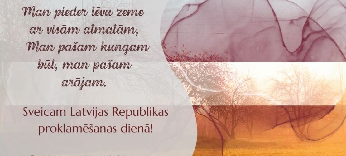 Sveicam Latvijas valsts svētkos!